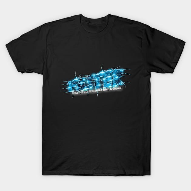 Faster God speed Through Time & Space T-Shirt by Ratherkool